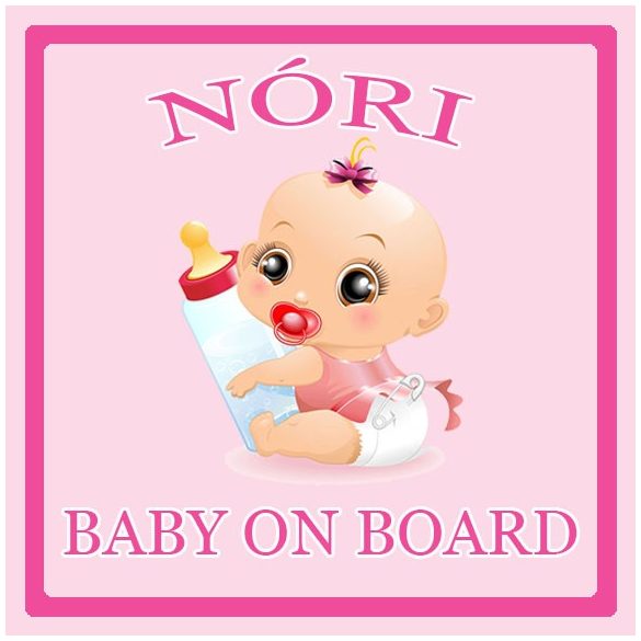 Névre szóló Baby on Board autómatrica - Baby on Board (lány)